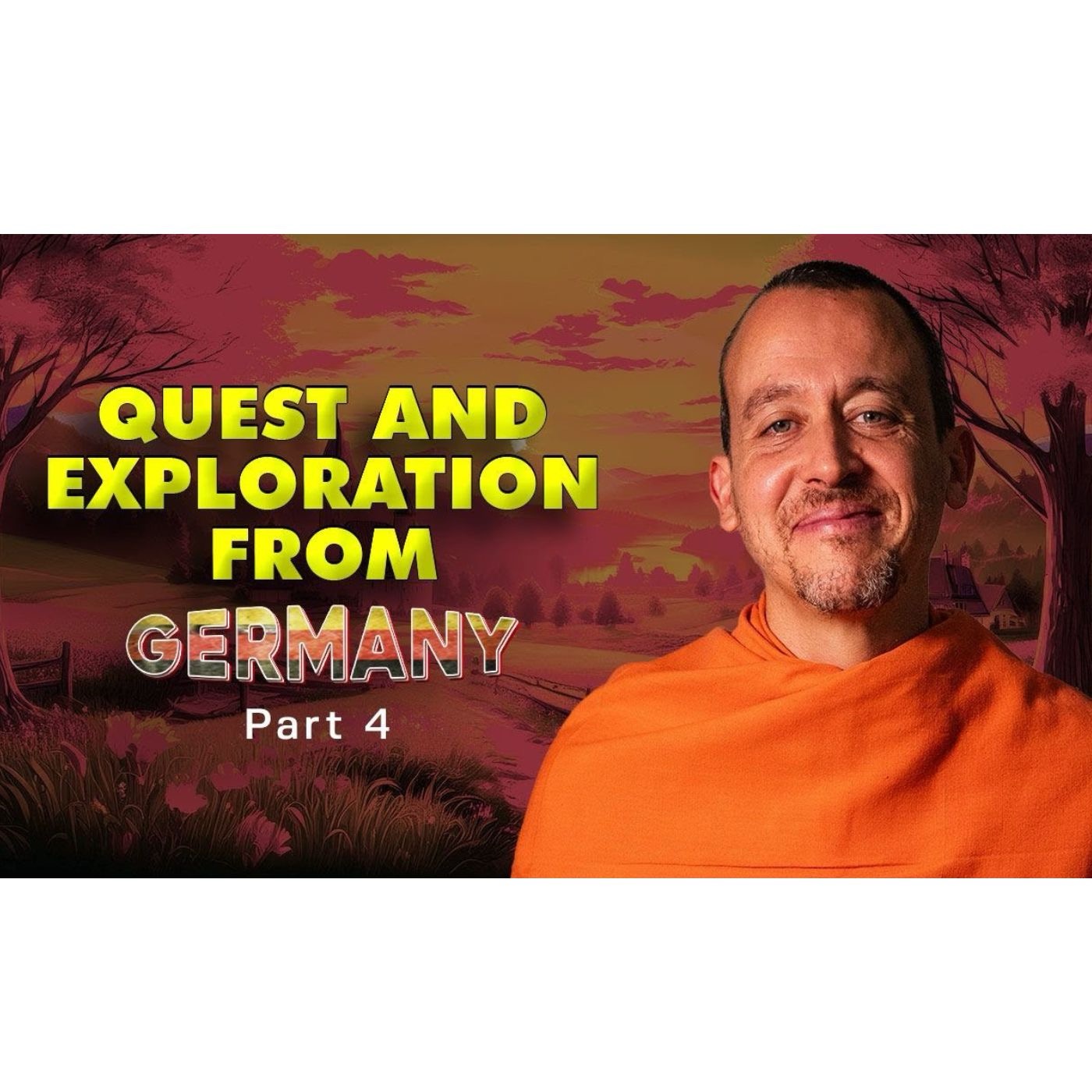Quest and Exploration from Germany (part 4) - September 11, 2025 episode artwork