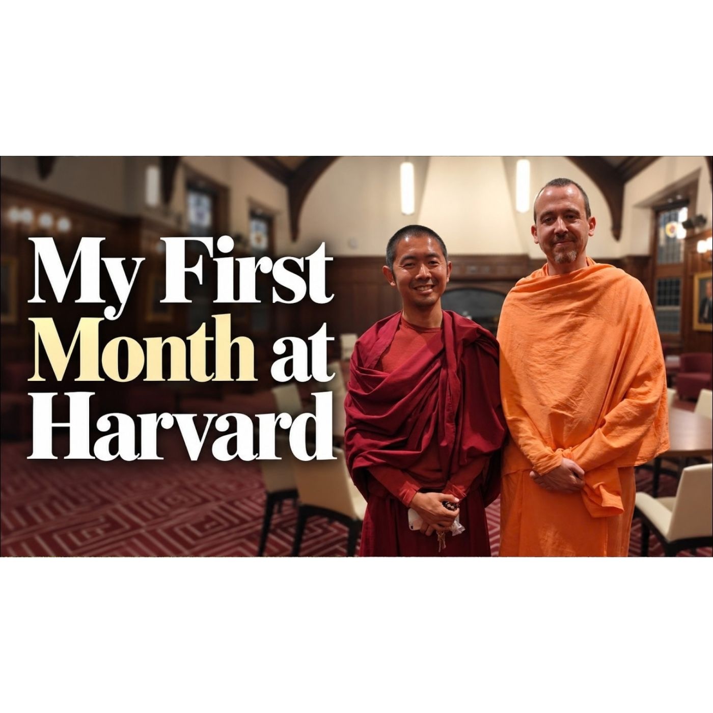 A Monk at Harvard | Part 3: Settling In, Staying Unsettled (September 21th, 2026)