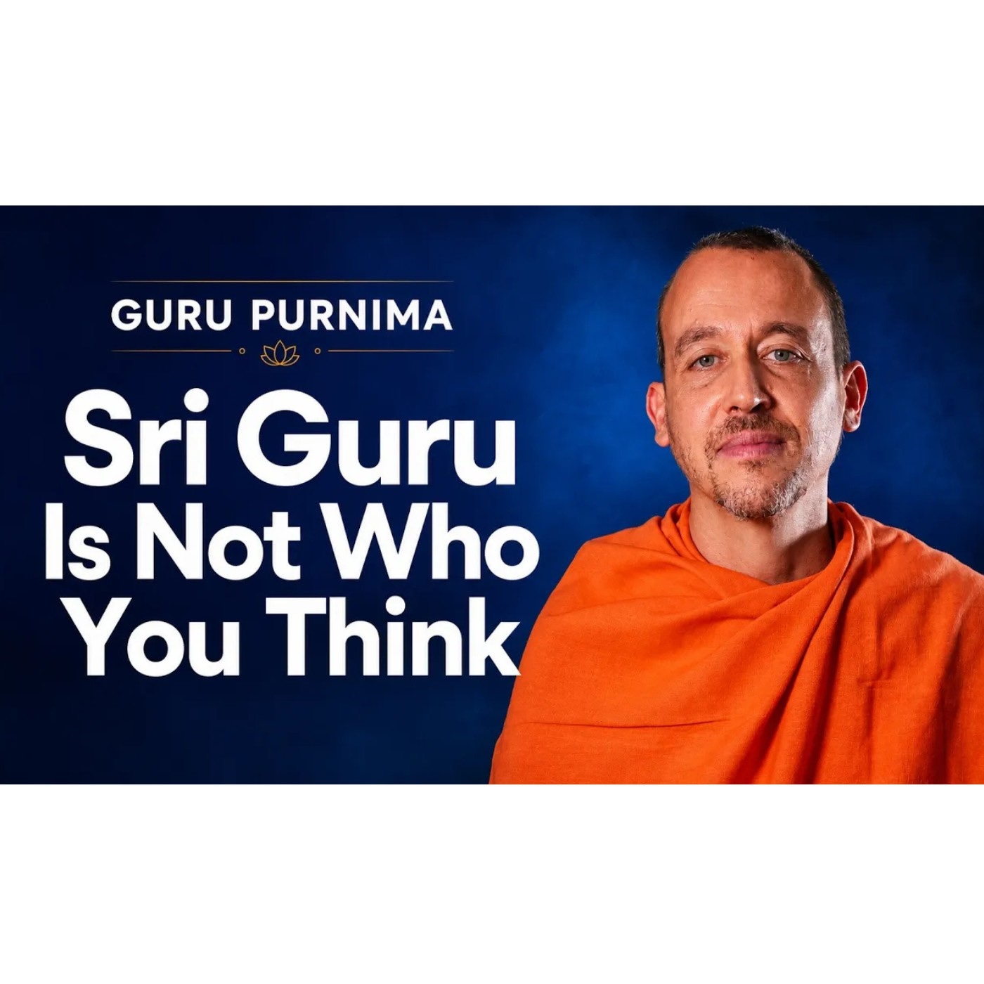 GURU PURNIMA: When the Disciple Becomes Guru—and the Guru Remains Disciple - July 29, 2026 episode artwork