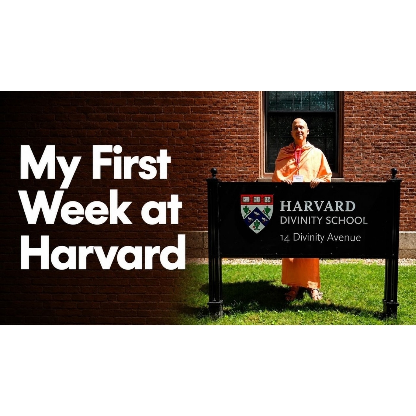 A Monk at Harvard | Part 1: Stepping Into a New World (August 31st, 2026)