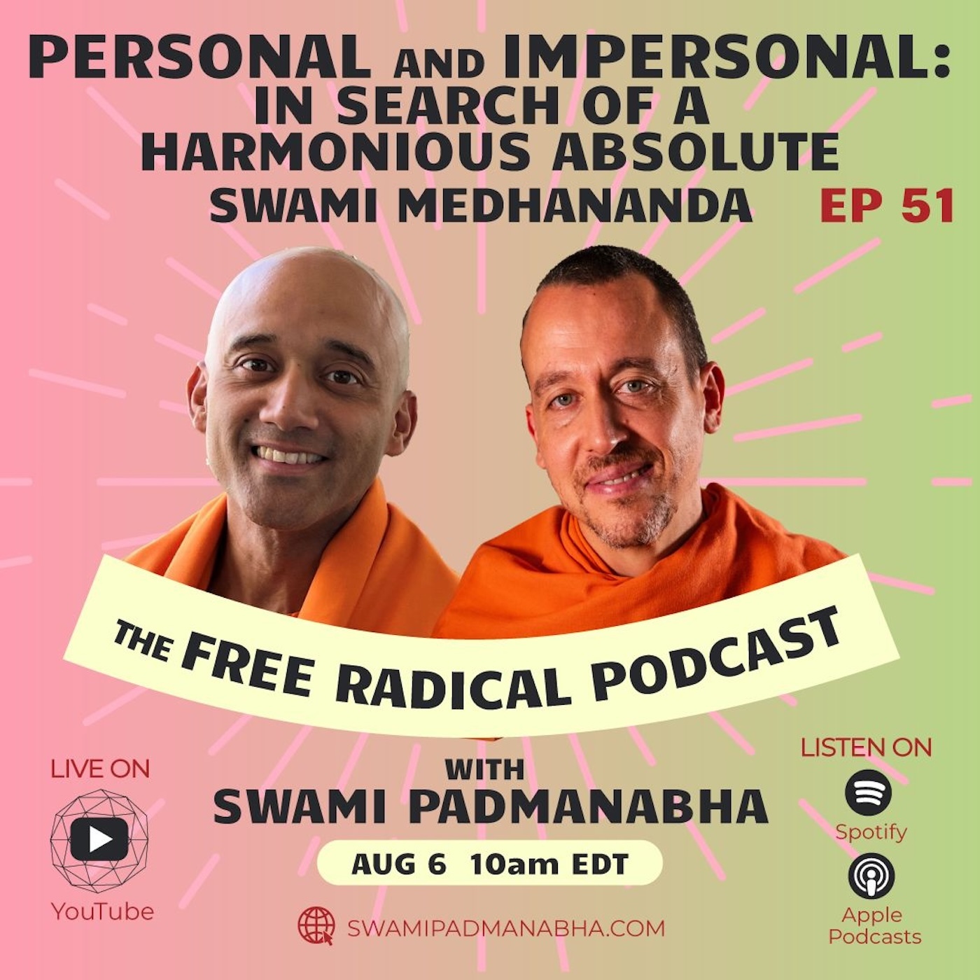 Personal & Impersonal: In Search of a Harmonious Absolute| Free Radical Podcast #51—Swami Medhananda episode artwork