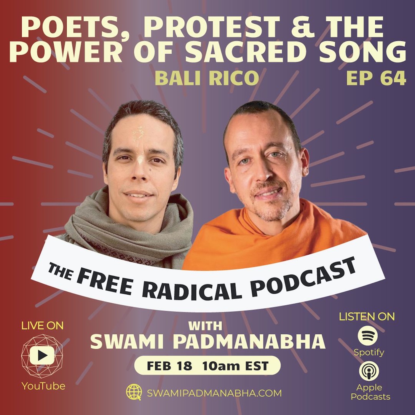 Poets, Protest & the Power of Sacred Song | Free Radical Podcast 64 | Bali Rico – 2/18/26