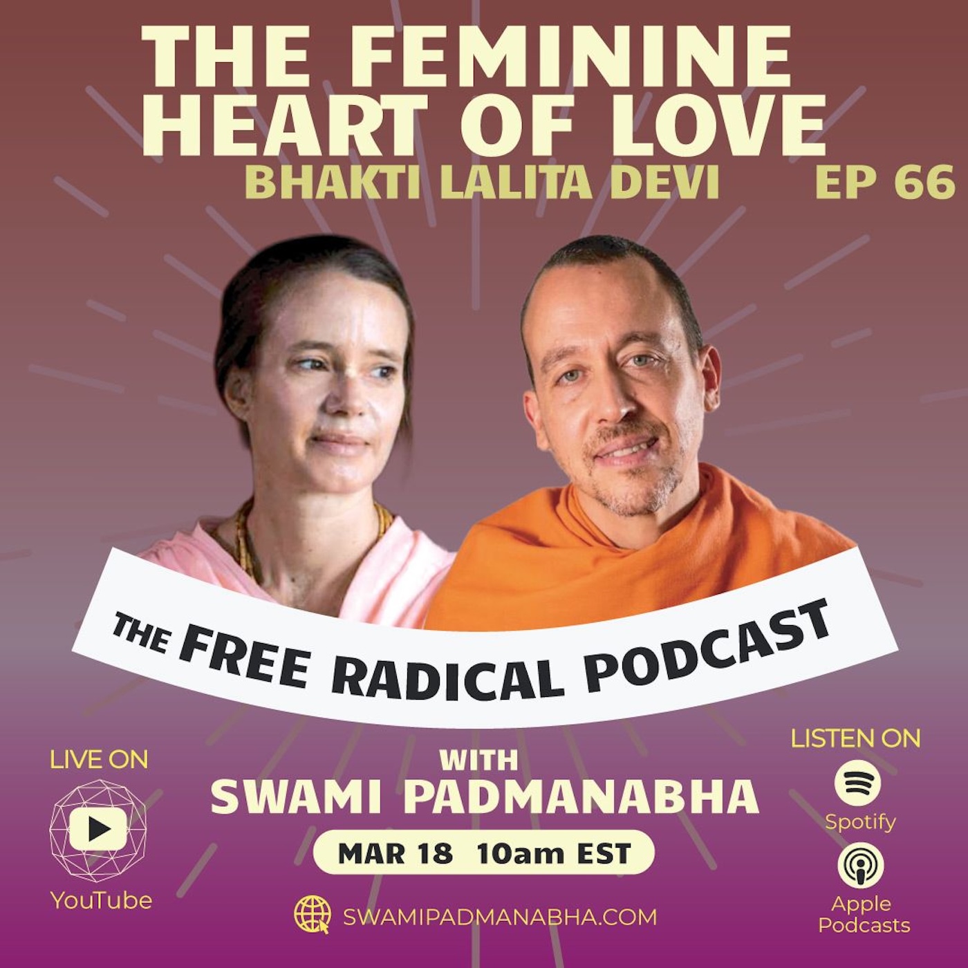 The Feminine Heart of Love | Free Radical Podcast #66 | Bhakti Lalita Devi  3/18/26