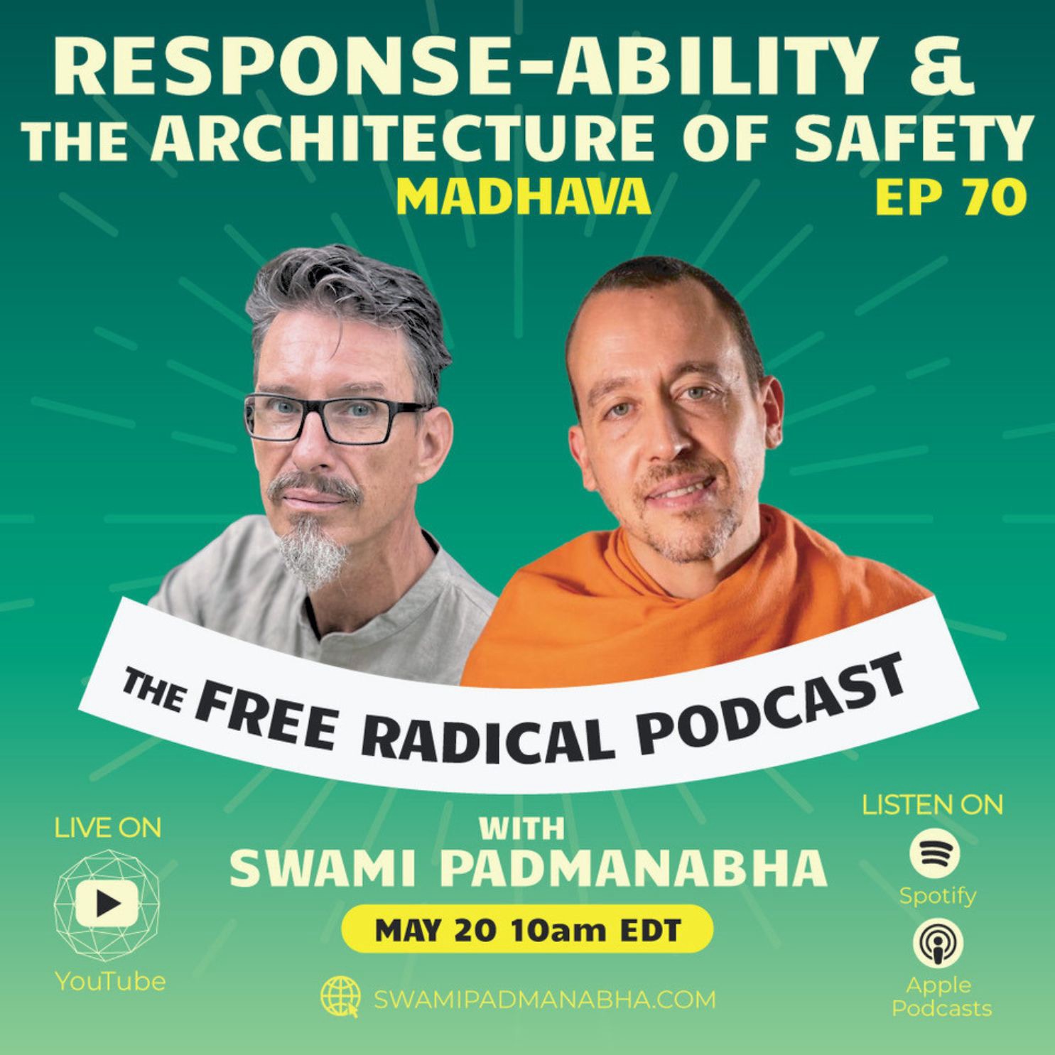 Response-Ability & The Architecture of Safety | Free Radical Podcast #70 | Madhava 5/20/26