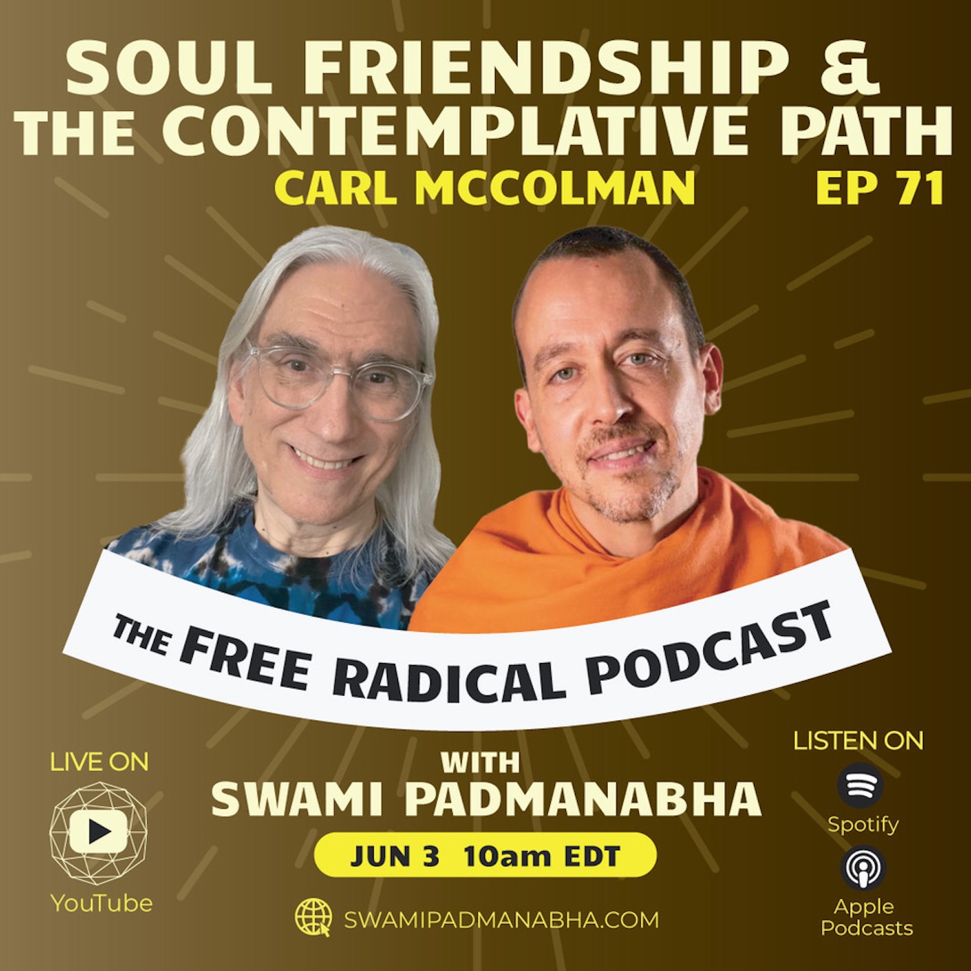 SOUL FRIENDSHIP & THE CONTEMPLATIVE PATH | Free Radical Podcast ep71 | Carl McColman 6/3/26